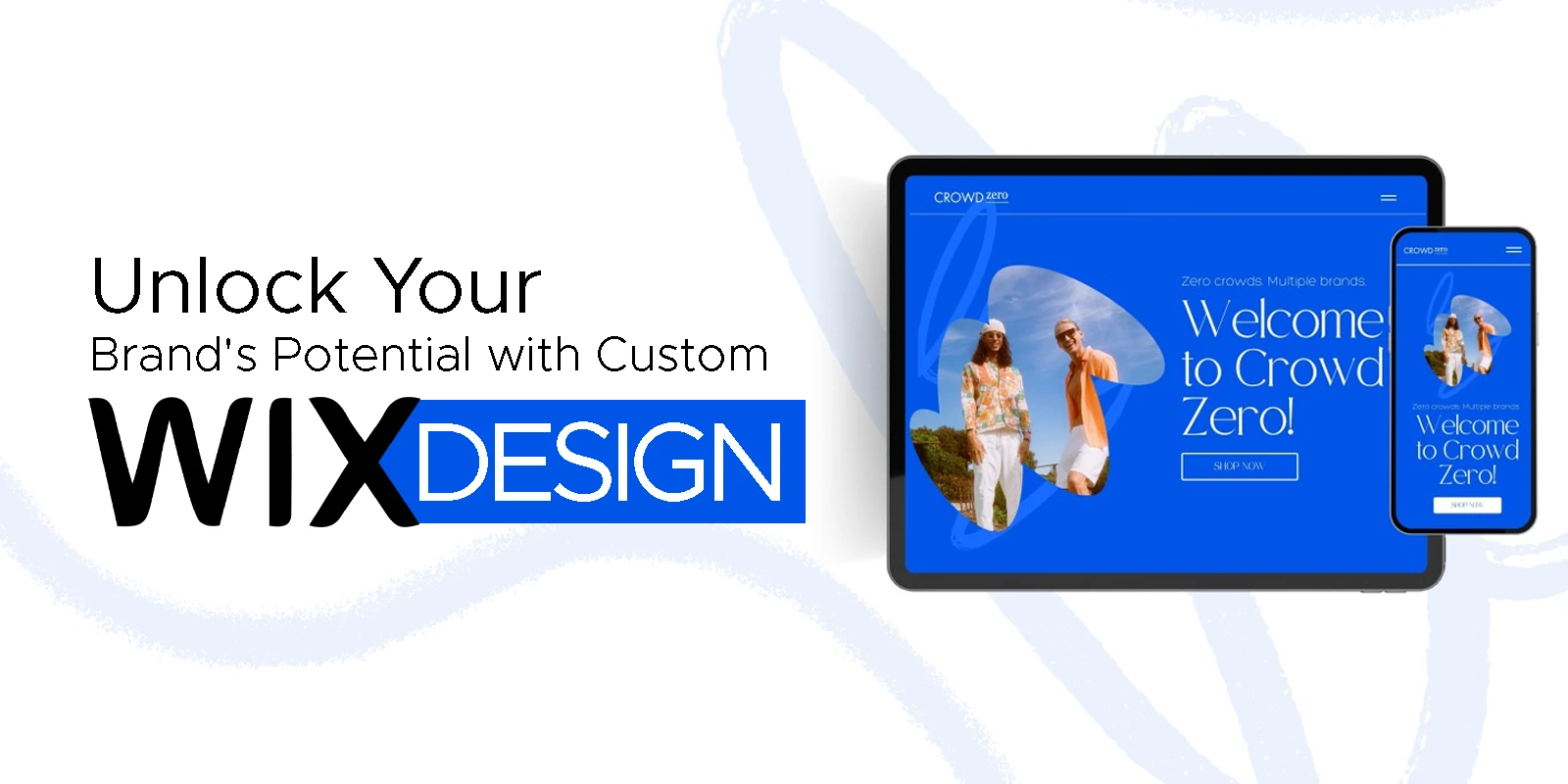 Unlock Your Brand's Potential with Custom Wix Design